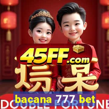 bacana 777 bet